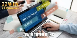 77Win Tuyển Dụng - Cơ Hội Việc Làm Siêu Hấp Dẫn 2025