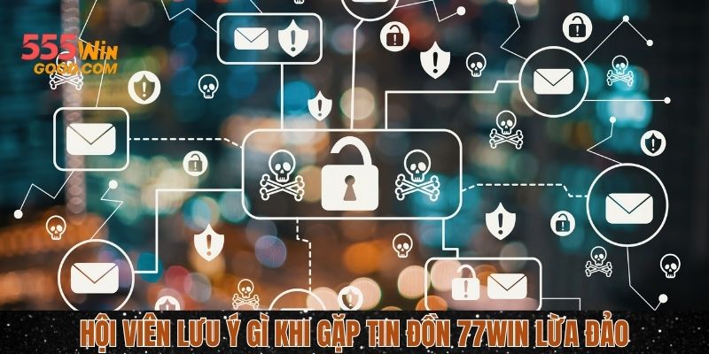 Những lưu ý khi đối mặt tin đồn lừa đảo thất thiệt