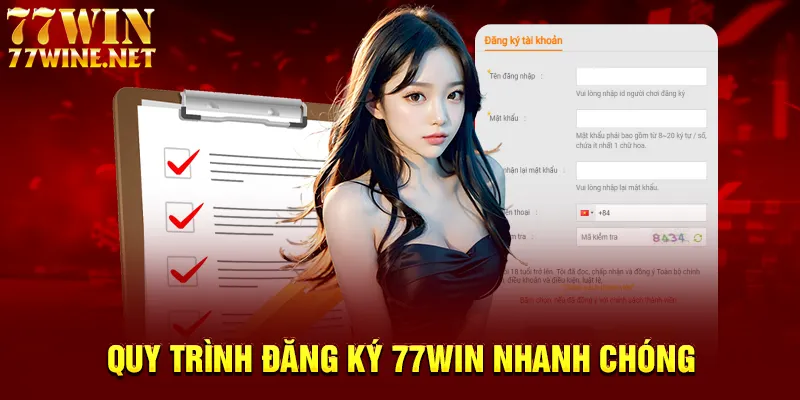 Quy trình đăng ký 77win nhanh chóng