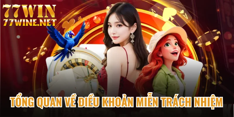 Tổng quan về điều khoản miễn trách nhiệm